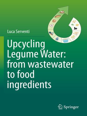 cover image of Upcycling Legume Water